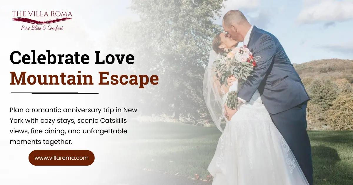 How to Plan the Perfect Anniversary Trip in the Catskills | Romantic Stay Guide