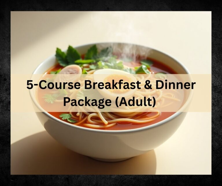 5-Course Dinner & Breakfast Package (Adult) 1 WhatsApp Image 2025 07 22 at 10.09.42 PM