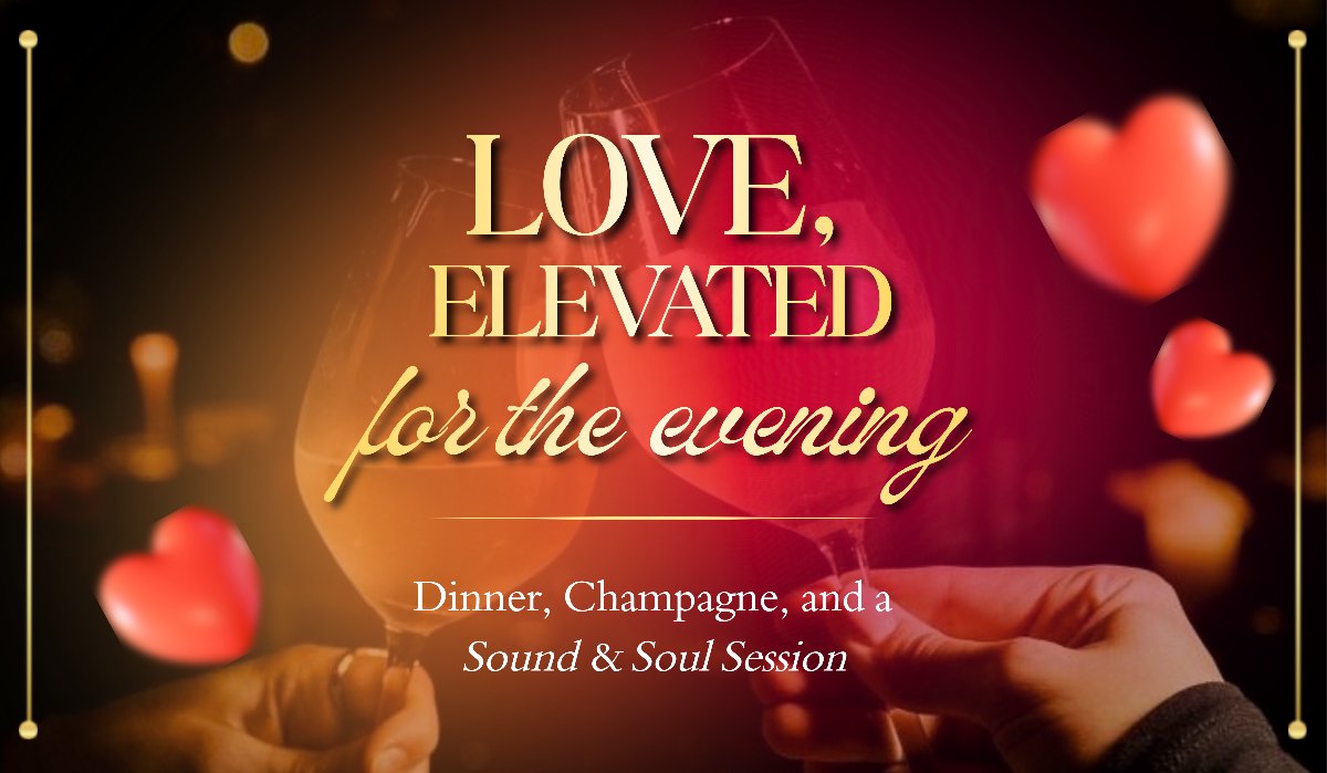 Valentine’s Dinner with Sound & Soul Experience 1 LOVE ELEVATED VR BANNER JAN 2026