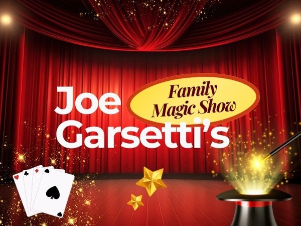 Joe Garsetti’s Family Magic Show 1 magic show