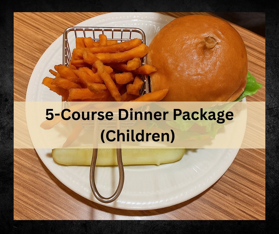 5-Course Dinner Package (Children)