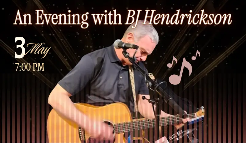 An Evening with BJ Hendrickson – Live Music Night