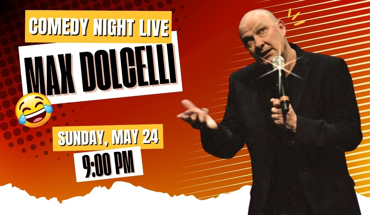 Comedy Night Live with Max Dolcelli 1 BANNER 1280 x 960