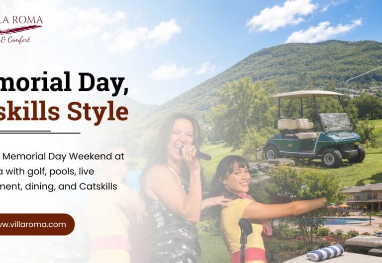 Families enjoying Memorial Day Weekend activities, golf, pool, dining, and entertainment at Villa Roma Resort in the Catskills